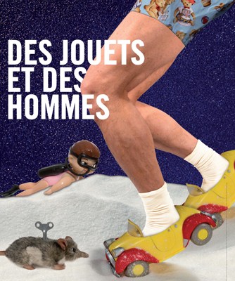 Des jouets et des hommes