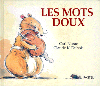 Mots doux carl norac