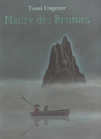 Maitre des brumes - ungerer